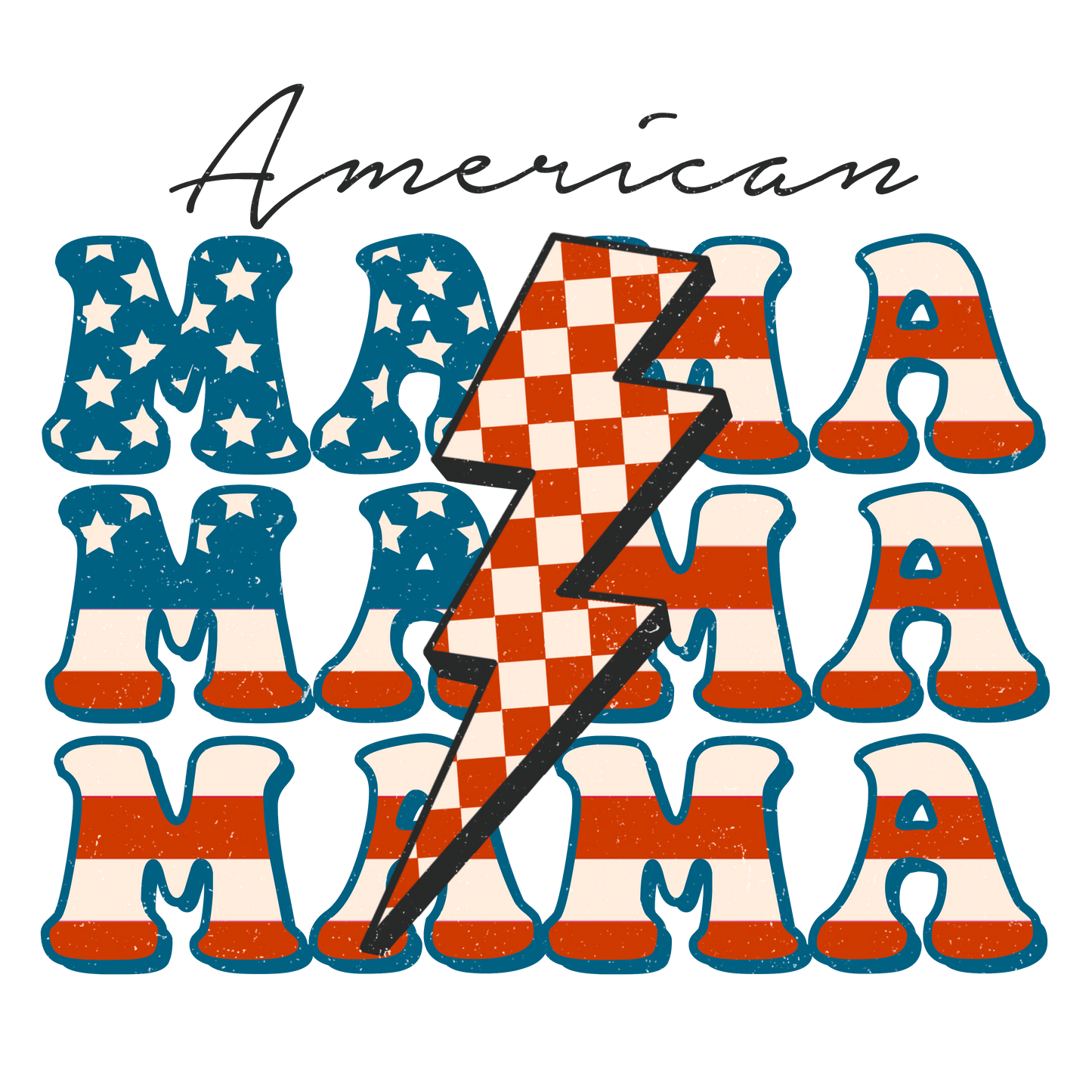 American Mama Design - DTF Ready To Press