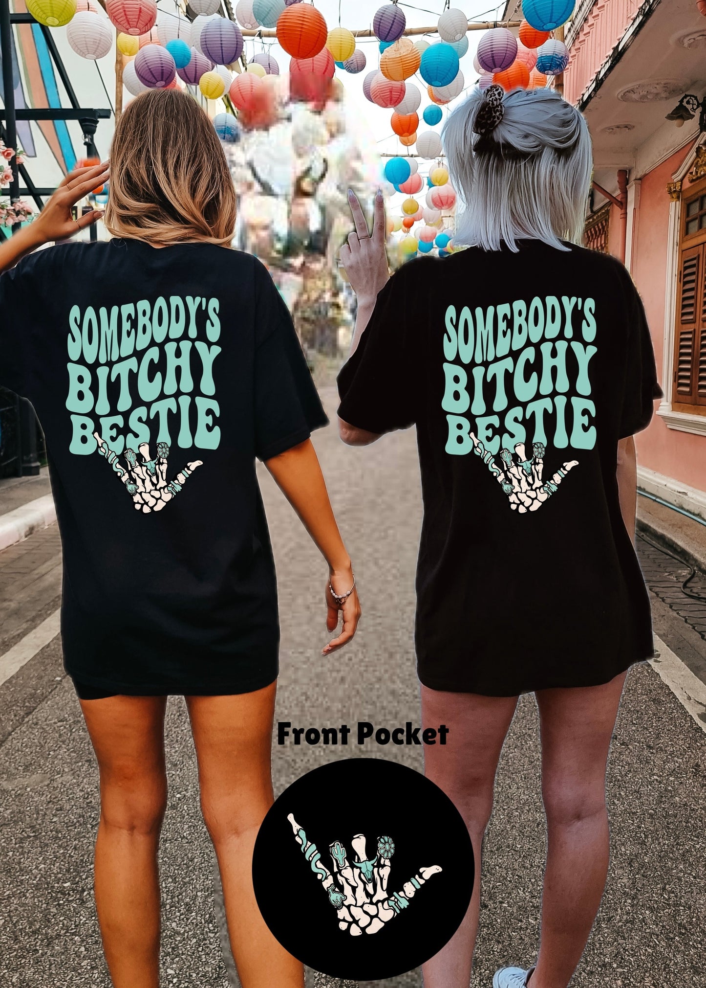 Front & Back Bitchy Bestie