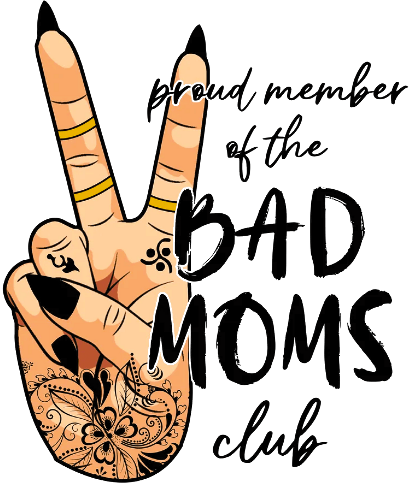 Bad Moms Club Design - DTF Ready To Press