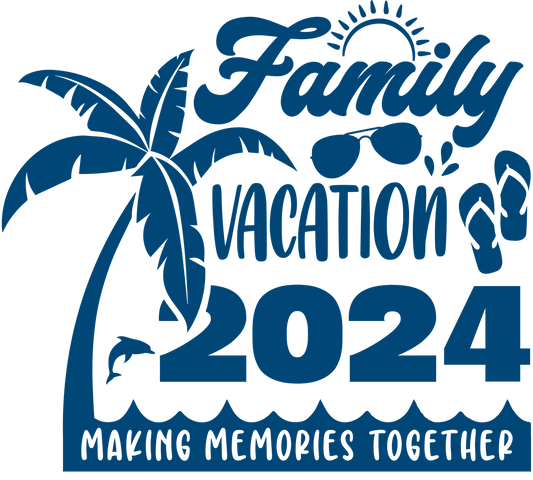 2024 Family Vacation Making Memories Together Design - DTF Ready To Press