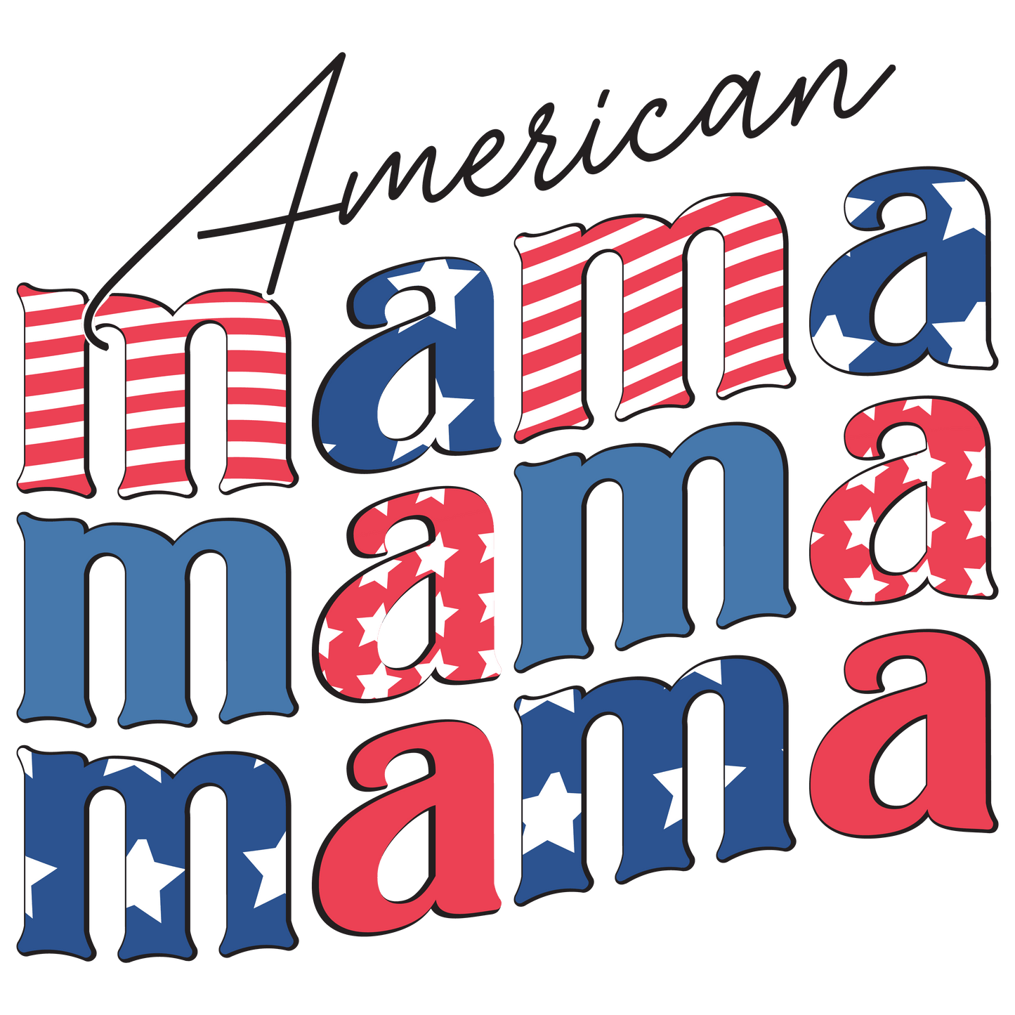 American Mama Design - DTF Ready To Press