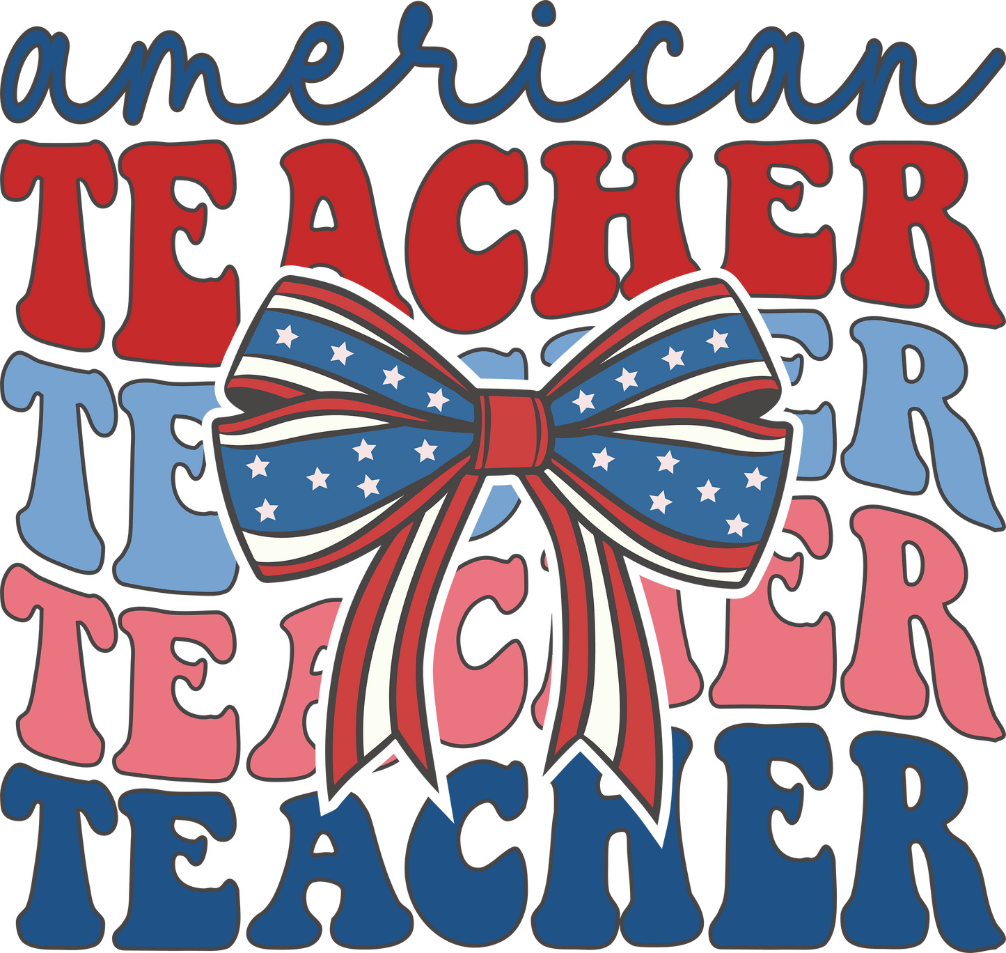 American Teacher Design - DTF Ready To Press