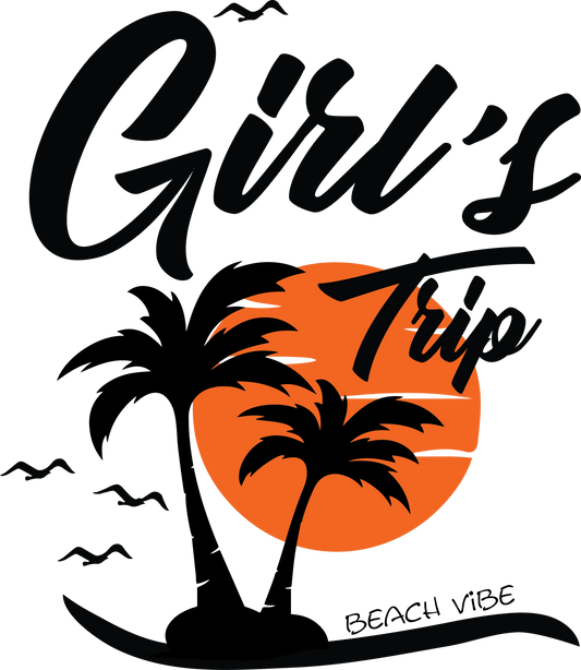 Girl's Trip Beach Vibe Design - DTF Ready To Press