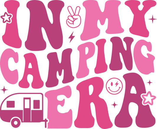 In My Camping Era Design - DTF Ready To Press