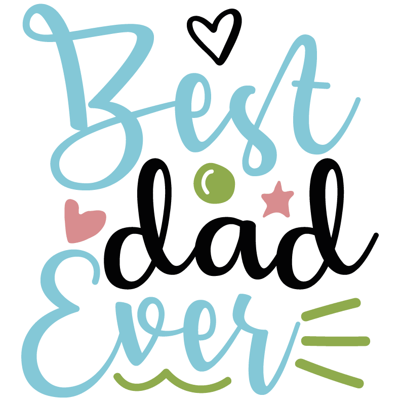 Best Dad Ever Design - DTF Ready To Press