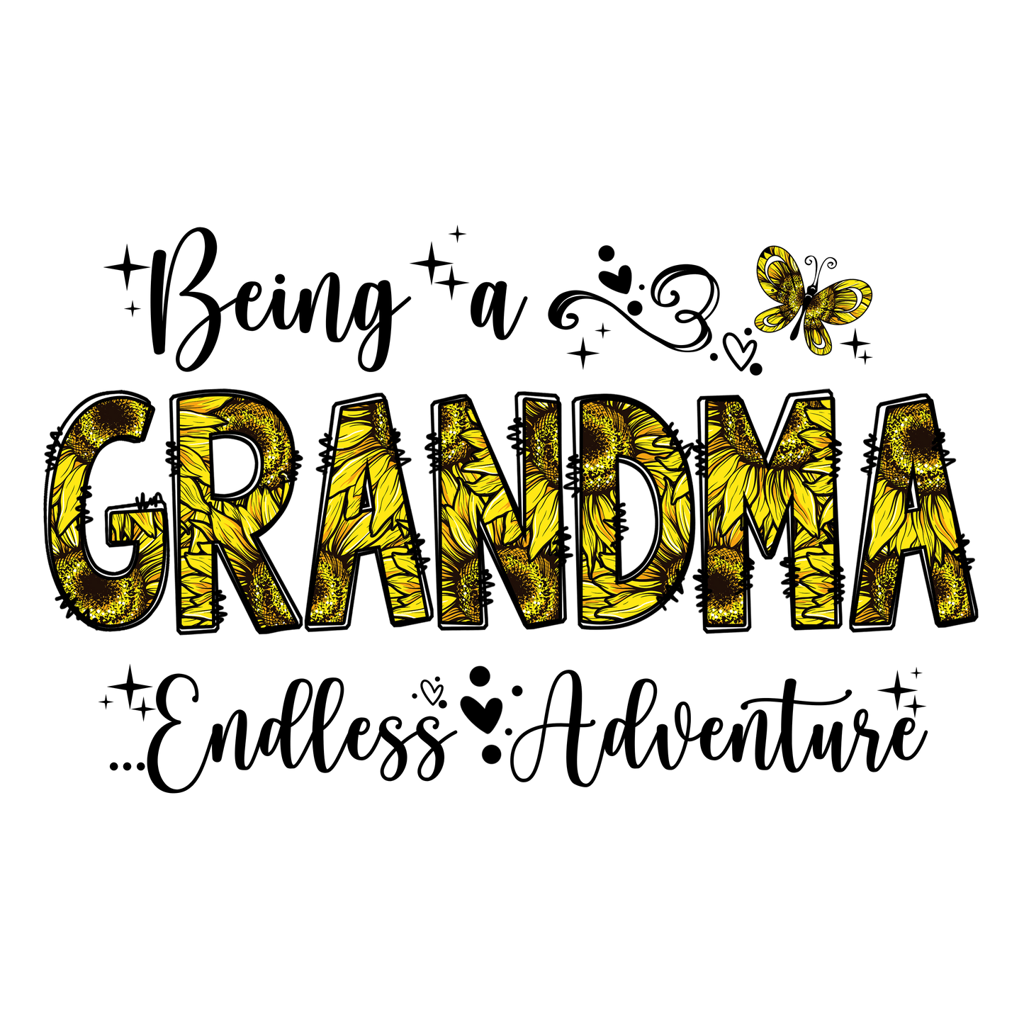 Being A Grandma Design - DTF Ready To Press